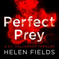 Perfect Prey - Helen Fields