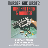Manhattans and Murder - Jessica Fletcher, Donald Bain