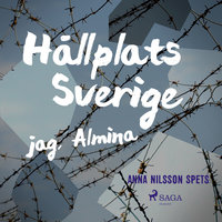 Hållplats Sverige - jag, Almina - Anna Nilsson Spets