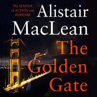 The Golden Gate - Alistair MacLean