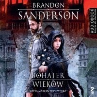 Bohater wieków. Część 1 - Brandon Sanderson