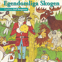Egendomliga skogen - Gunilla Laurin, Helmer Grundström, Eva Söderlind