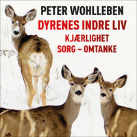 Dyrenes indre liv - Peter Wohlleben