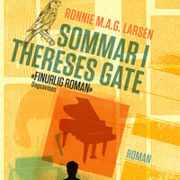 Sommar i Thereses gate - Ronnie M.A.G. Larsen