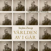 Världen av i går - Stefan Zweig