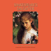 Shakespeare’s Daughter - Peter W. Hassinger