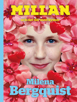 Millan och det där med kyssar - Milena Bergquist