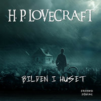 Bilden i huset - H.P. Lovecraft