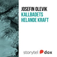 Kallbadets helande kraft - Josefin Olevik