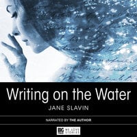 Writing on the Water (Unabridged)