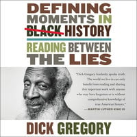 Defining Moments in Black History - Dick Gregory