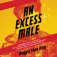 An Excess Male - Maggie Shen King