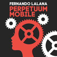 Perpetuum Mobile - Fernando Lalana