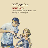 Kallocaína - Karin Boye