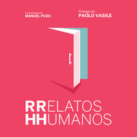 Relatos Humanos - Manuel Pozo (Coord.)