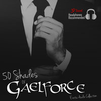 50 Shades of Gaelforce - Gaelforce