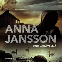 Unissakävelijä - Anna Jansson
