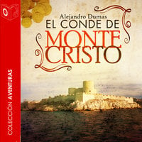 El Conde de Montecristo - Dramatizado - Alexandre Dumas