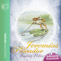 El cuento de Jeremías pescador - Dramatizado - Beatrix Potter