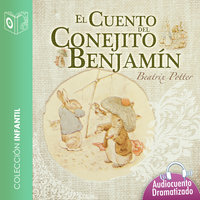 El cuento del conejito Benjamín - Dramatizado - Beatrix Potter