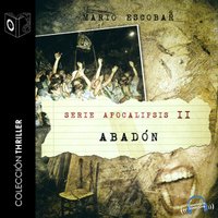 Apocalipsis II - Abadón - Mario Escobar Golderos