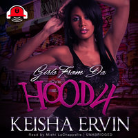 Girls from da Hood 4 - Ashley & JaQuavis, Ayana Ellis