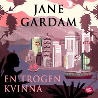 En trogen kvinna - Jane Gardam