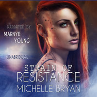 Strain of Resistance - Michelle Bryan