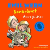 Emil Wern 4 – Bankrånet - Anna Jansson