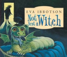 Not Just a Witch - Eva Ibbotson