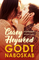 Godt naboskab - Carey Heywood