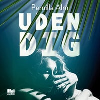 Uden dig - Pernilla Alm