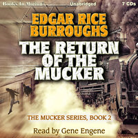 The Return of the Mucker - Edgar Burroughs
