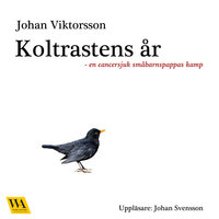 Koltrastens år - Johan Viktorsson