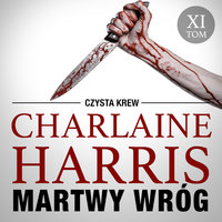 Martwy Wróg - Charlaine Harris