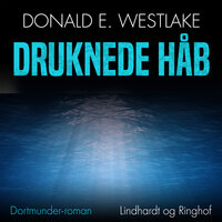Druknede håb - Donald E. Westlake
