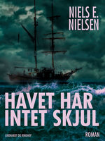 Havet har intet skjul - Niels E. Nielsen