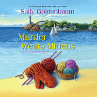 Murder Wears Mittens - Sally Goldenbaum
