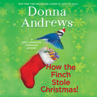 How the Finch Stole Christmas! - Donna Andrews