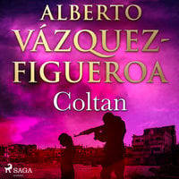 Coltan - Alberto Vázquez-Figueroa