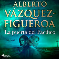 La puerta del Pacífico - Alberto Vázquez-Figueroa
