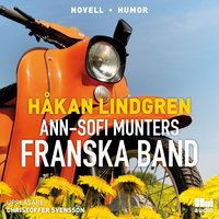Ann-Sofi Munters franska band - Håkan Lindgren