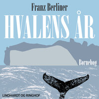 Hvalens år - Franz Berliner