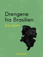 Drengene fra Brasilien - Ira Levin