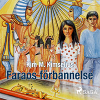 Faraos förbannelse - Kim M. Kimselius