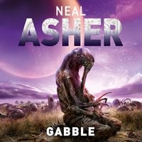 The Gabble - And Other Stories - Neal Asher