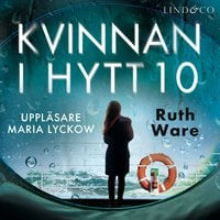 Kvinnan i hytt 10 - Ruth Ware