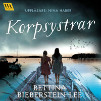 Korpsystrar - Bettina Bieberstein Lee