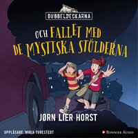 Dubbeldeckarna och fallet med de mystiska stölderna - Jørn Lier Horst