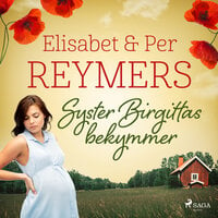 Syster Birgittas bekymmer - Elisabet Reymers, Per Reymers